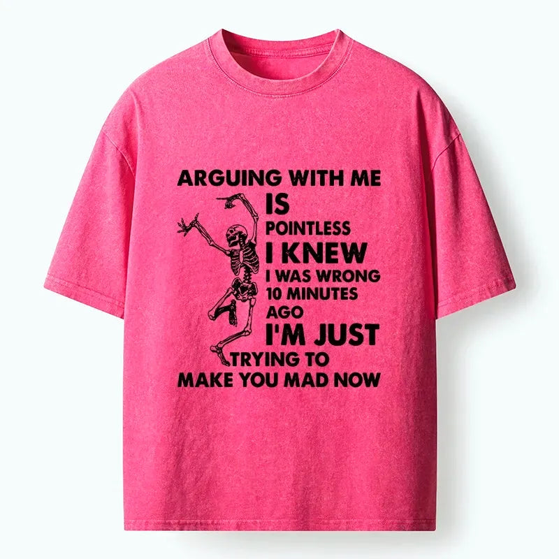 funny arguing pointless tee for streetwear