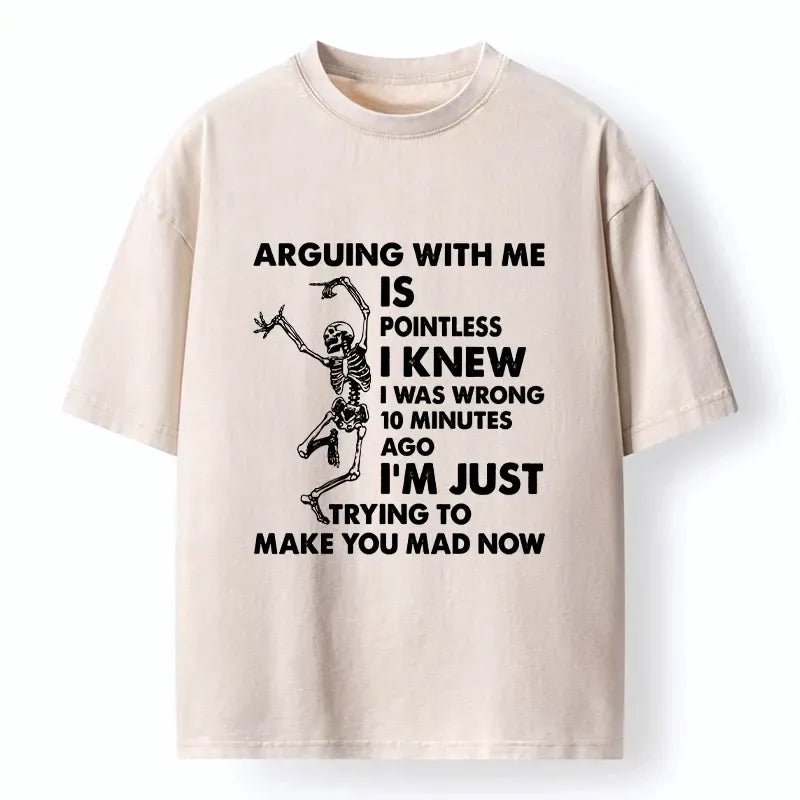 funny arguing pointless tee for streetwear