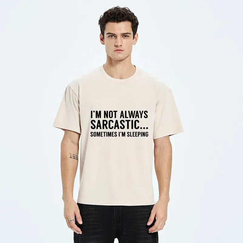 Funny sarcastic unisex t-shirt for daily wear
