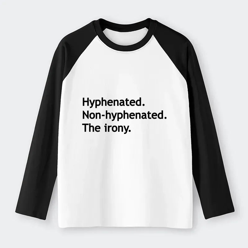 Kyoto-Lion Hyphenated Funny Raglan Long Sleeve T-shirt