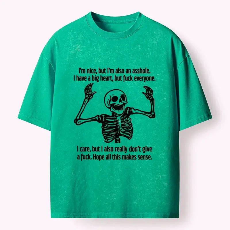 Nice But Also An Asshole Washed Tee