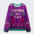 Kyoto-Lion Yippee Ki Yay Christmas Ugly Sweatshirt