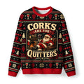 Kyoto-Lion Funny Santa Corks Are For Quitters Fuzzy Christmas Ugly Sweatshirt