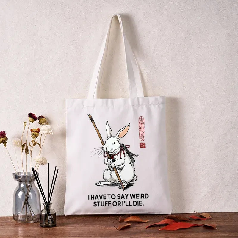 Kyoto-Lion Rabbit Gotta Say Weird Stuff Or Die Tote Bag