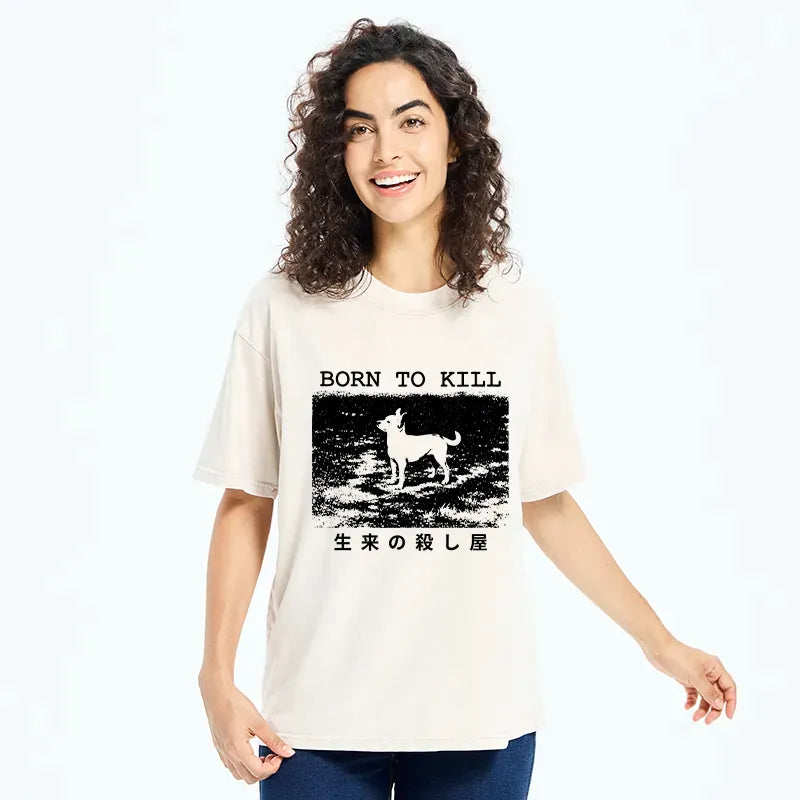 Kyoto-Lion Chihuahuas Are Natural Killers Washed T-Shirt