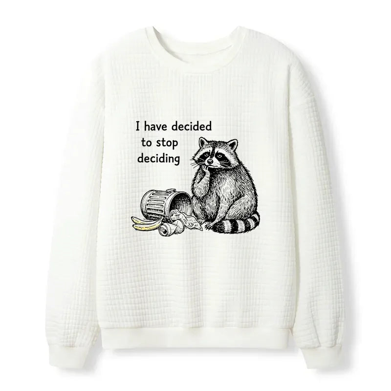 Kyoto-Lion Raccoon Stops Making Choices Waffle Sweatshirt