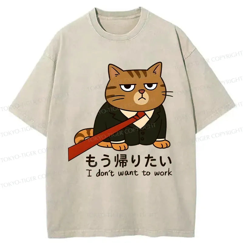 Kyoto-Lion Funny I Don't Want To Work Washed T-Shirt