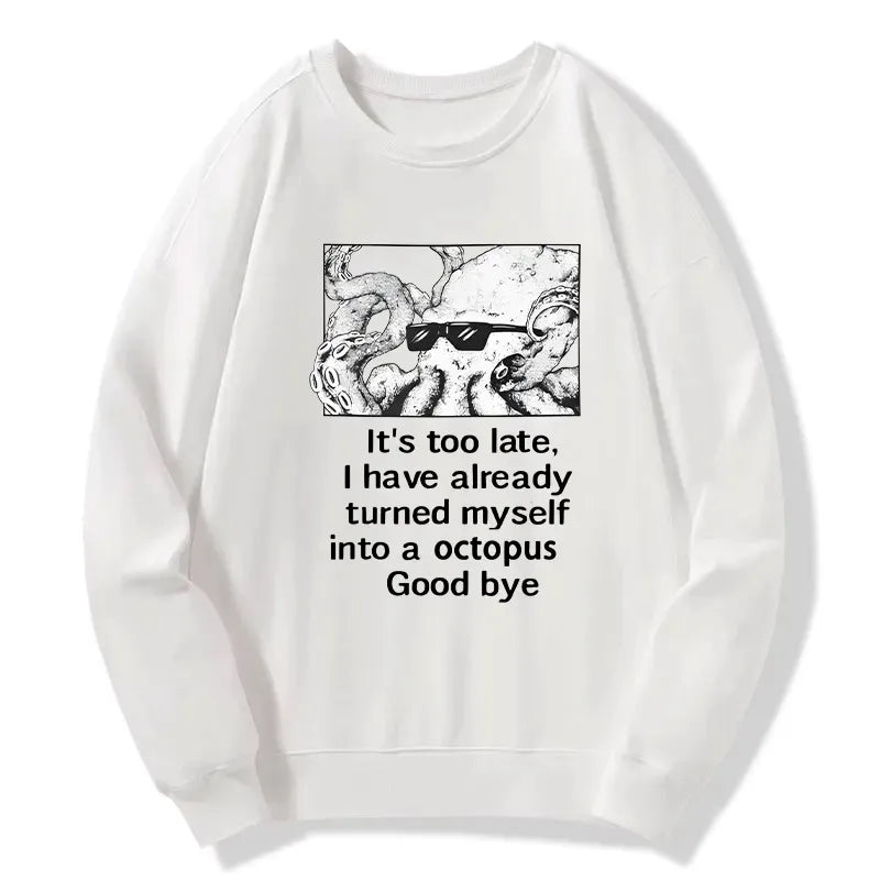 Kyoto-Lion Octopus Meme I Disappeared Completely Classic Sweatshirt