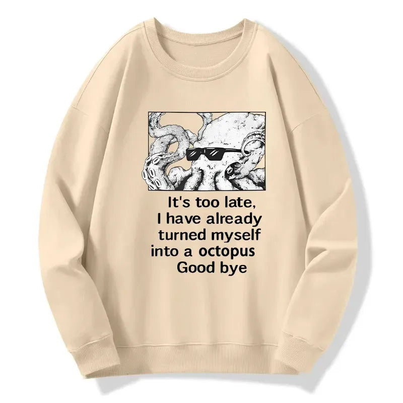 Kyoto-Lion Octopus Meme I Disappeared Completely Classic Sweatshirt