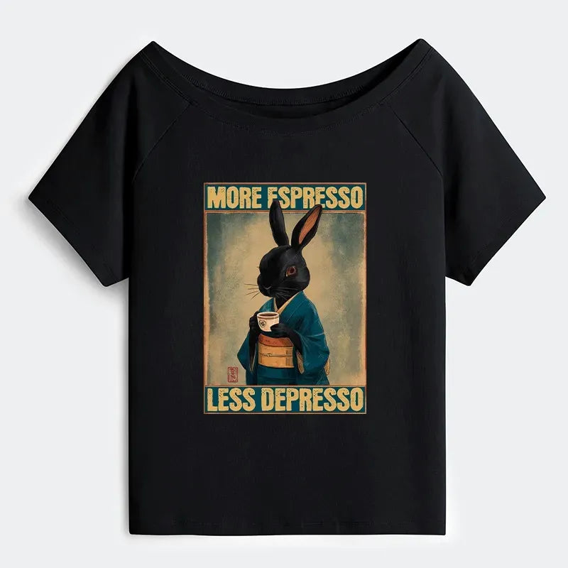 Kyoto-Lion More Espresso Less Depresso Rabbit Off Shoulder T-Shirt