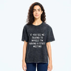 Kyoto-Lion My Staff Meeting Is Self Talk Washed T-Shirt