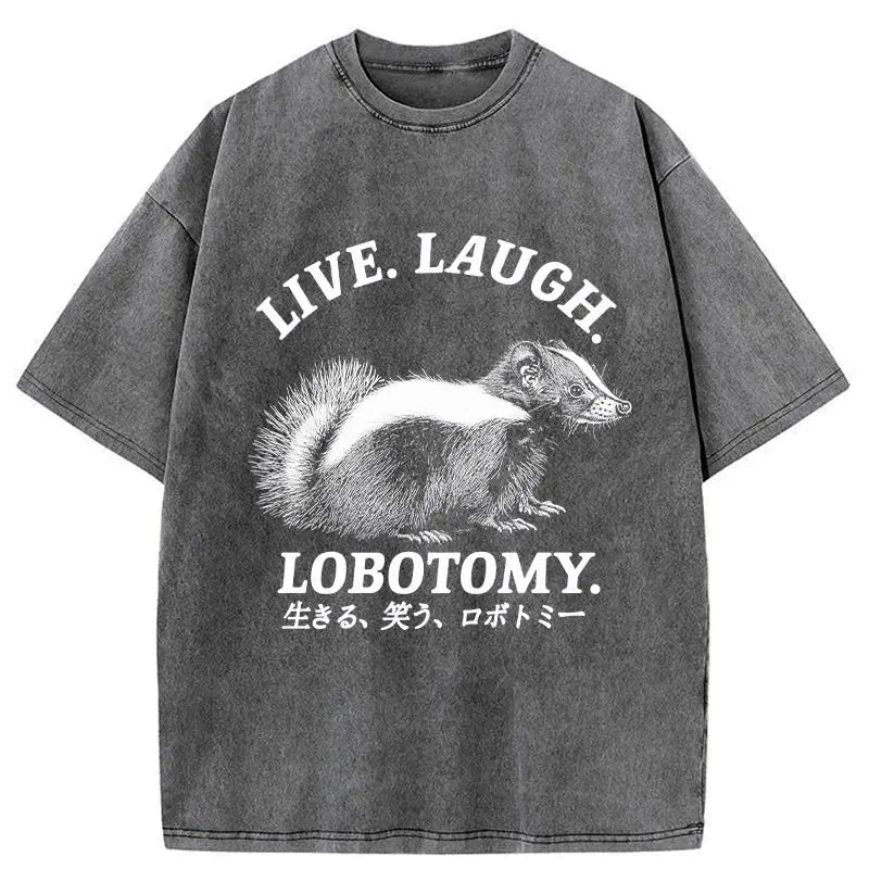 Kyoto-Lion Live Laugh Lobotomy Washed T-Shirt
