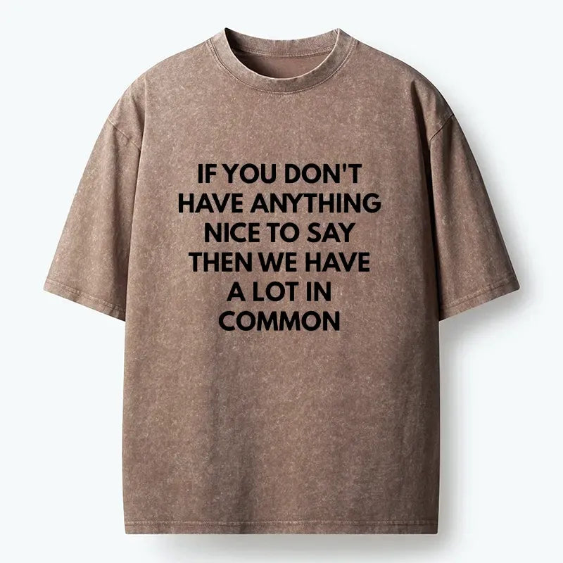 Kyoto-Lion Funny Moody Quiet Person Relatable Meme Washed T-Shirt