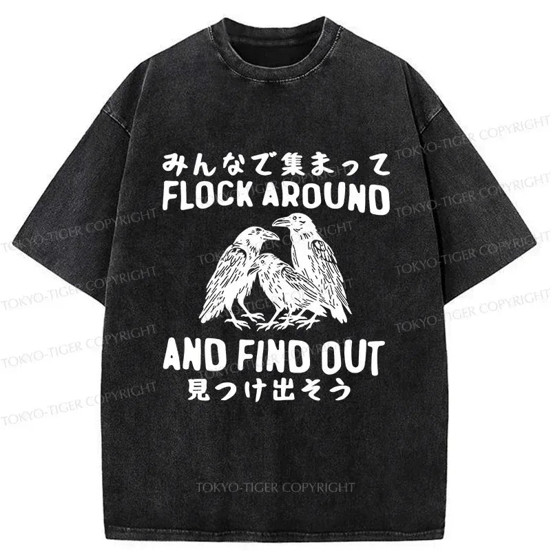 Kyoto-Lion Flock Around And Find Out Washed T-Shirt