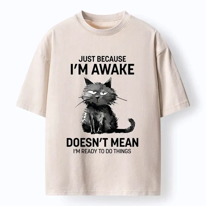 Not Ready To Do Things Cat T-Shirt