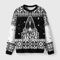 Kyoto-Lion Funny Zen:Namaste Bitches Fuzzy Christmas Ugly Sweatshirt