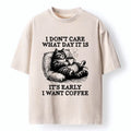 Coffee Before Doing Anything T-Shirt Gift Idea