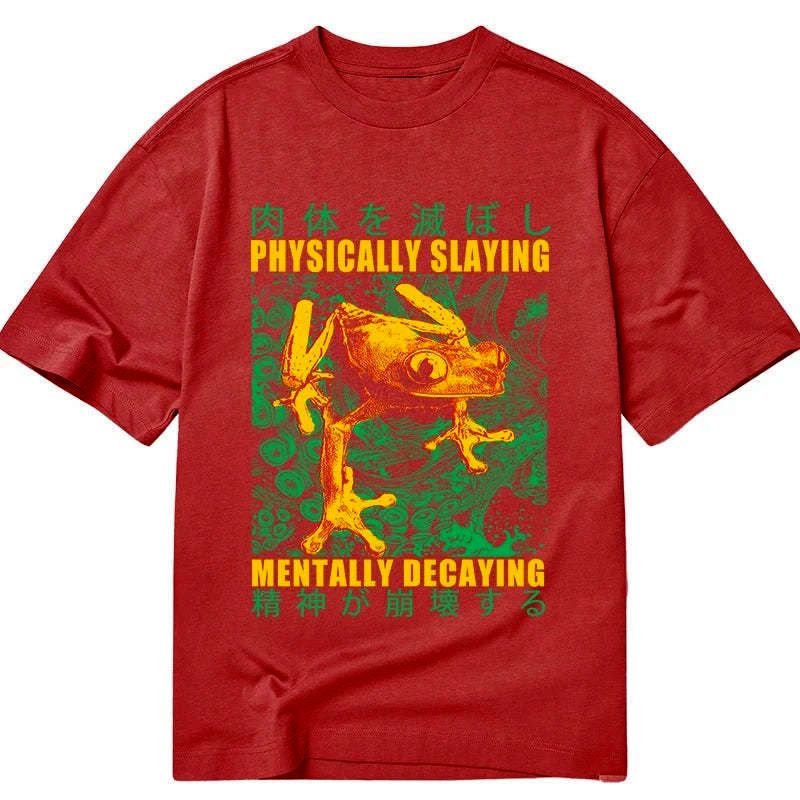 Kyoto-Lion Physically Slaying Mentally Decaying Classic T-Shirt
