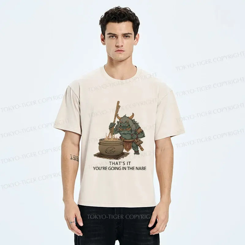 Funny nabe t-shirt gift idea