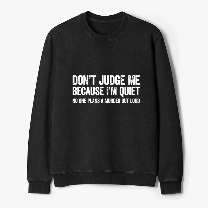 Kyoto-Lion Sarcastic Funny Quote Washed Terry Sweatshirt