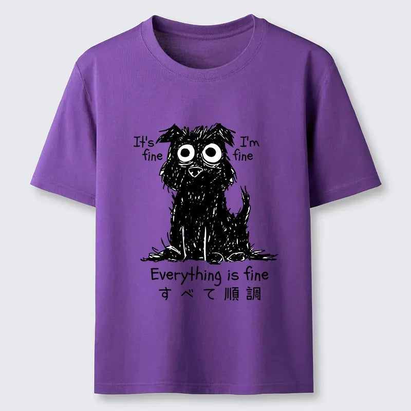 Everything Is Fine Dog Tee Best Seller