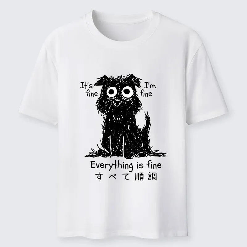 Everything Is Fine Dog Tee Best Seller