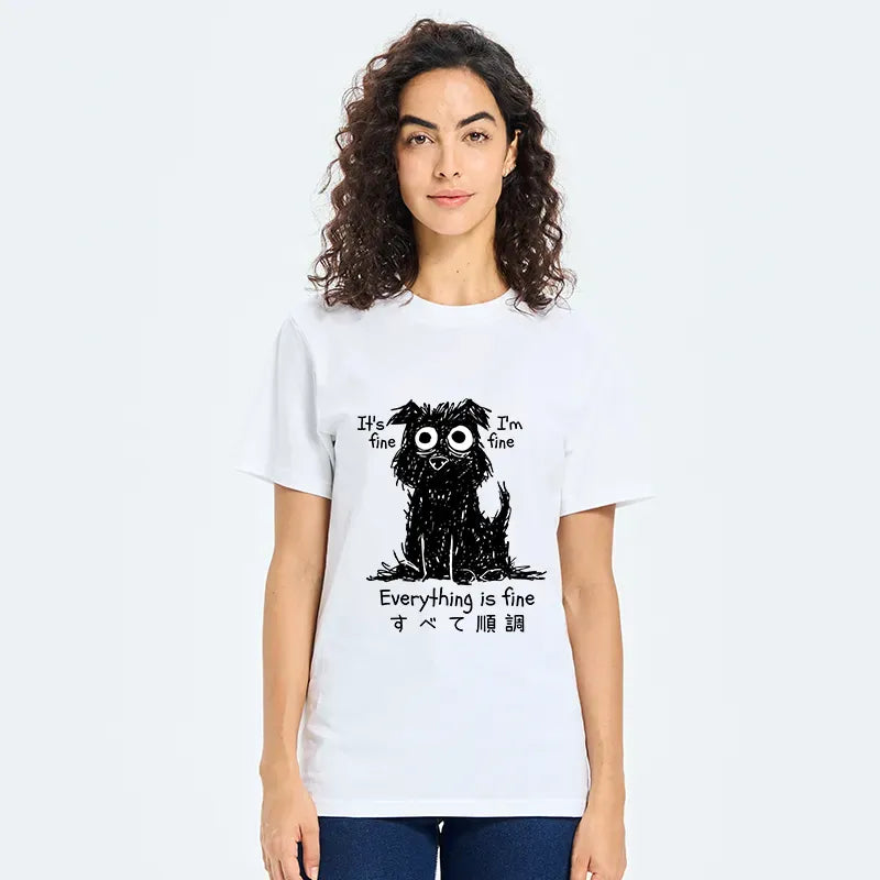 Everything Is Fine Dog Tee Best Seller