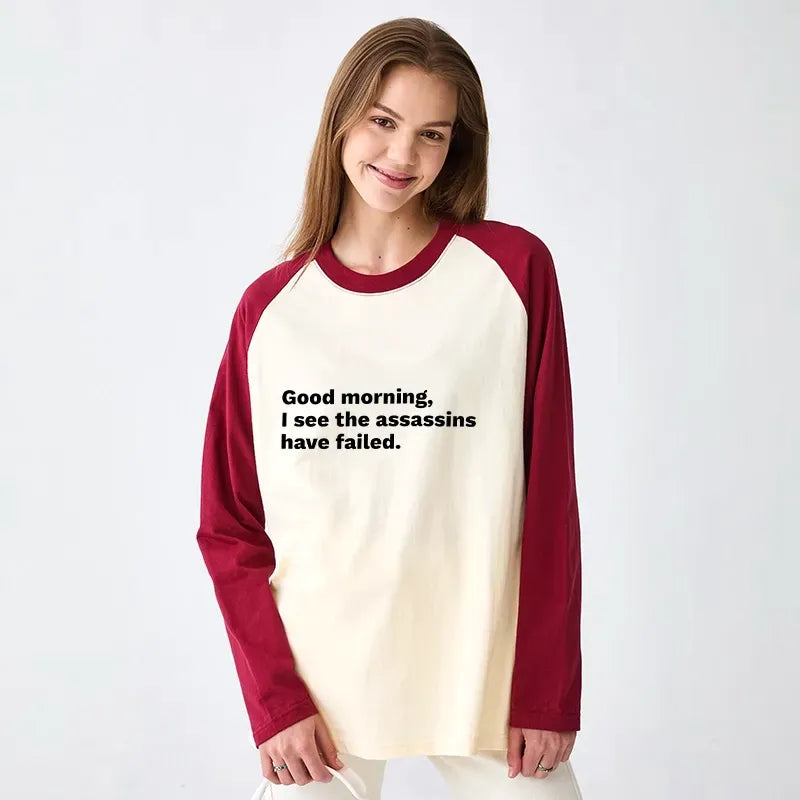 Kyoto-Lion Assassins Failed Morning Quote Art Raglan Long Sleeve T-shirt