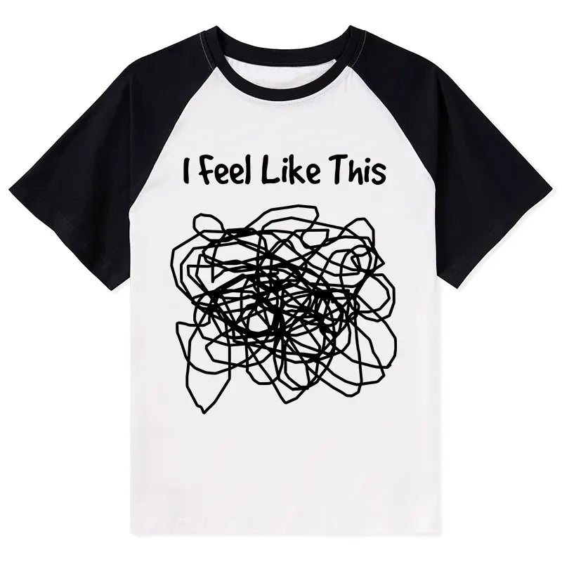 Kyoto-Lion This Is How My Brain Feels Raglan T-shirt