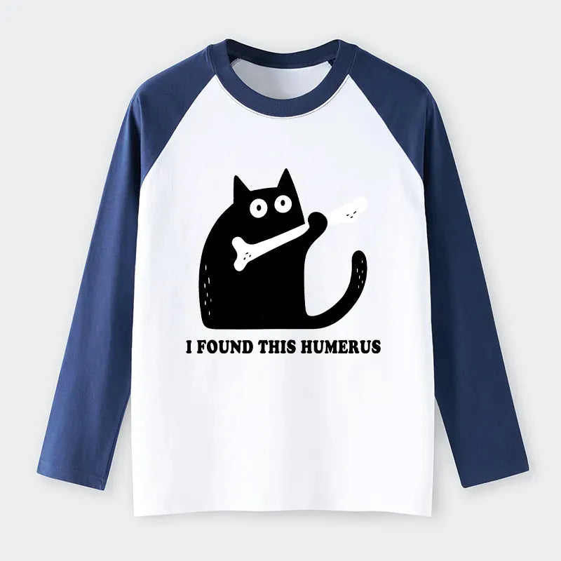Kyoto-Lion Cat Found This Humerus Raglan Long Sleeve T-shirt