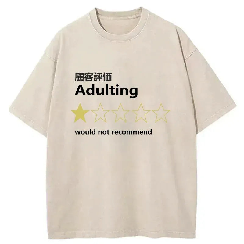 funny adulting t shirt gift idea