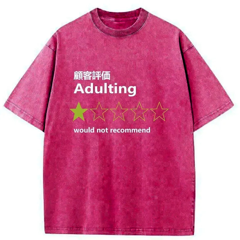 Kyoto-Lion Not Recommended For Adulting Washed T-Shirt