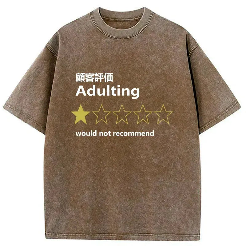 funny adulting t shirt gift idea