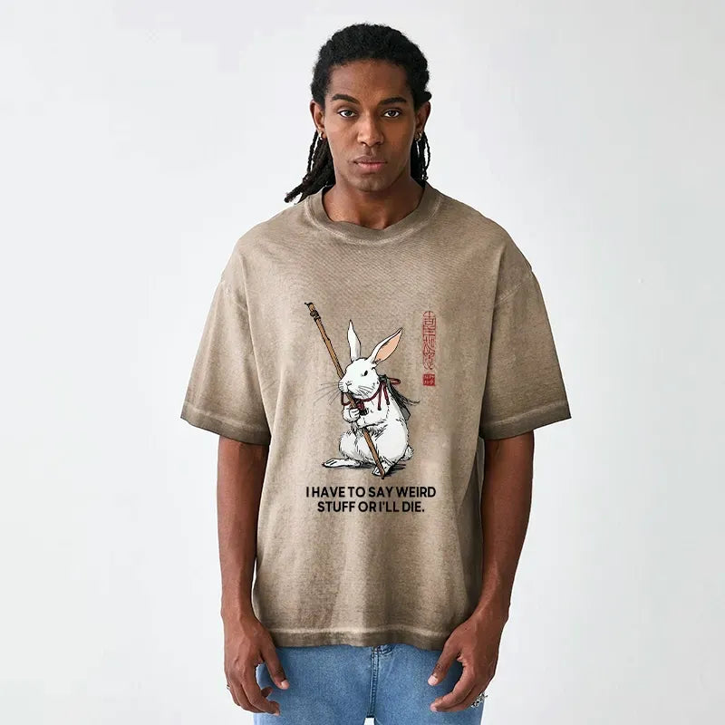 Kyoto-Lion Rabbit Gotta Say Weird Stuff Or Die Gradient Washed T-Shirt