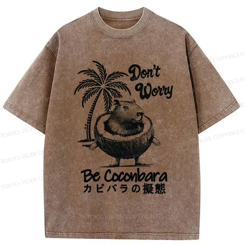 Don't Worry Be Coconbara Funny Gift for Him