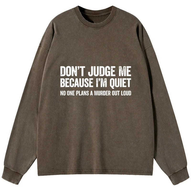 Kyoto-Lion Sarcastic Funny Quote Washed Long Sleeve T-Shirt