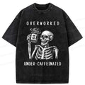 Overworked Under-caffeinated Washed T-Shirt Gift for Him