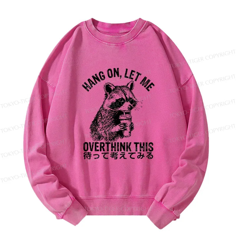 Overthink Raccoon Sweatshirt for Streetwear