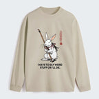 Kyoto-Lion Rabbit Gotta Say Weird Stuff Or Die Classic Long Sleeve T-Shirt