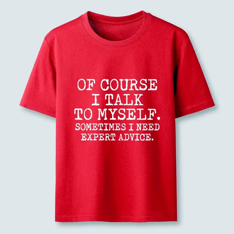 Funny Expert Advice T-Shirt