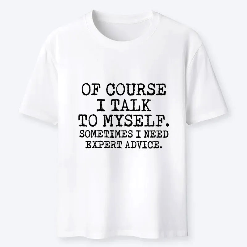 Funny Expert Advice T-Shirt