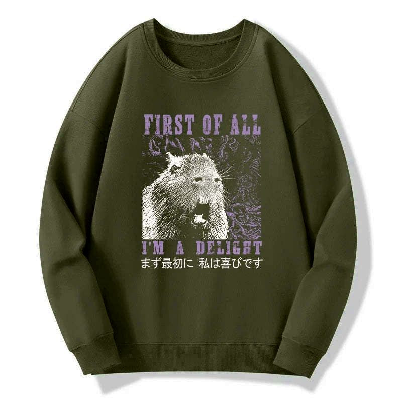 Kyoto-Lion First Of All I'm A Delight Sweatshirt