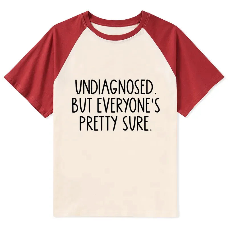 Funny Self-diagnosed Illness Raglan Tee
