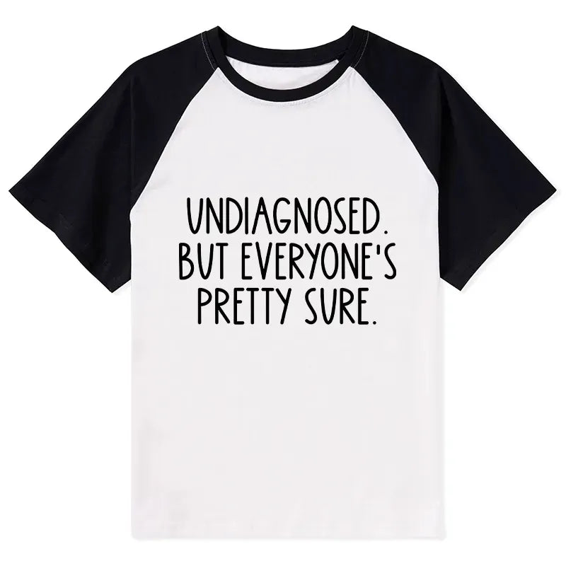 Funny Self-diagnosed Illness Raglan Tee