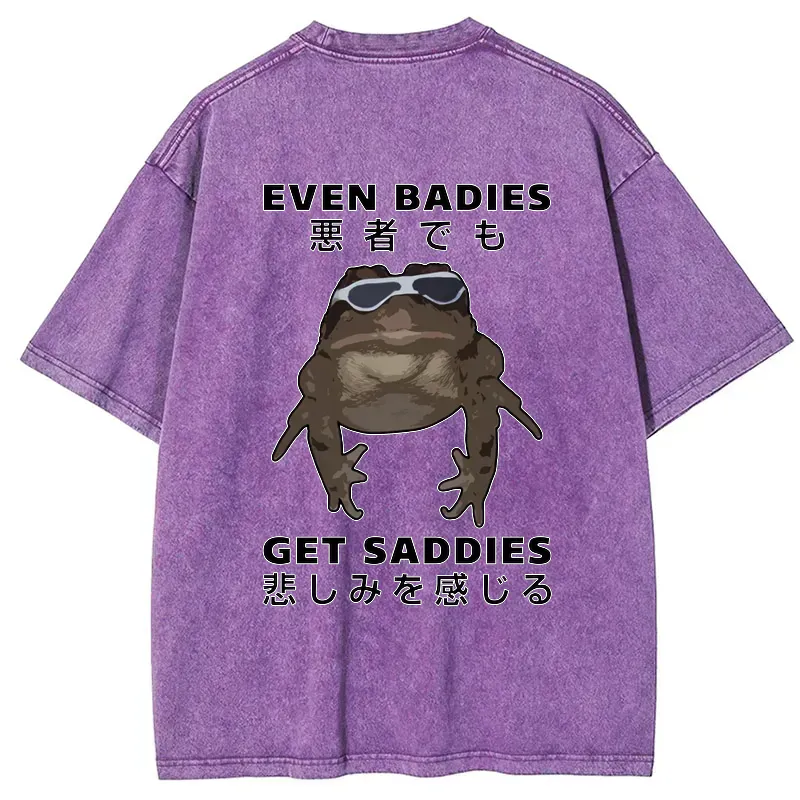 funny baddies get saddies shirt on sale