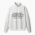 Kyoto-Lion Anyone Who Puts Up With Me Is A Hero Half Zip Fleece Sweatshirt