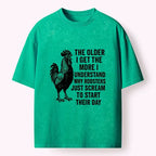 Kyoto-Lion Relatable Rooster Morning Scream Washed T-Shirt