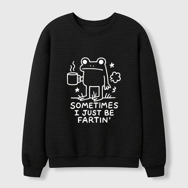 Kyoto-Lion Sometimes A Frog Just Needs To Fart Waffle Sweatshirt