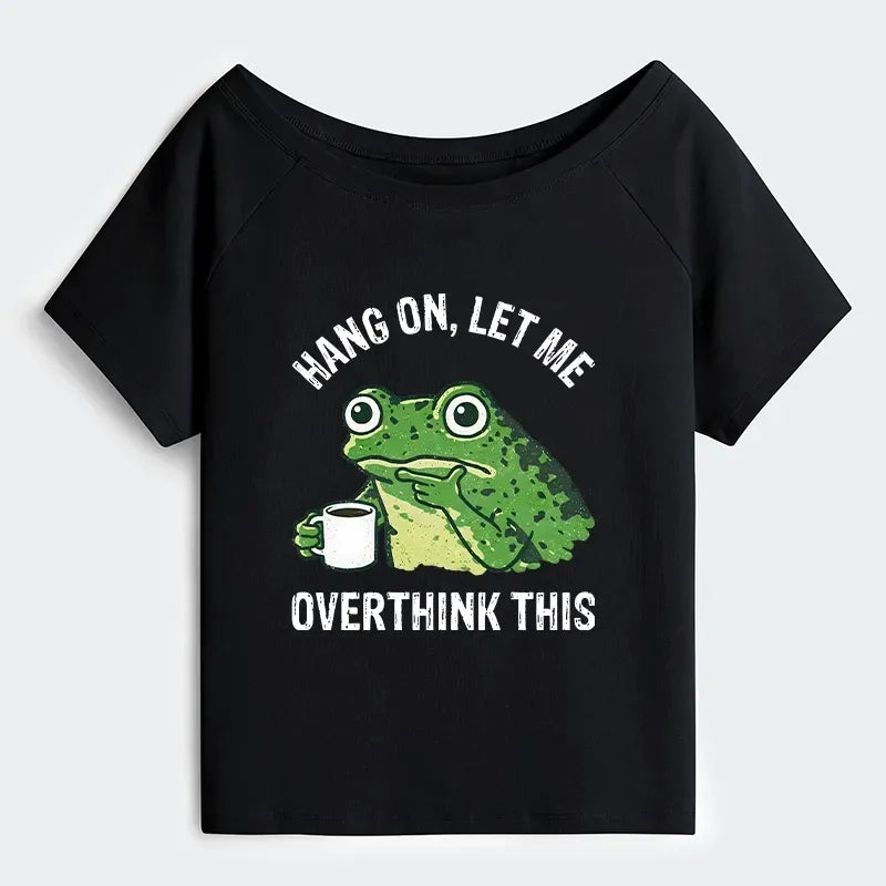Kyoto-Lion Overthinking Frog With Coffee Off Shoulder T-Shirt