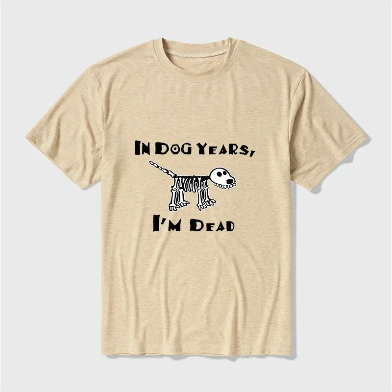 Dead Dog Years Humor Shirt as Funny Gift Idea